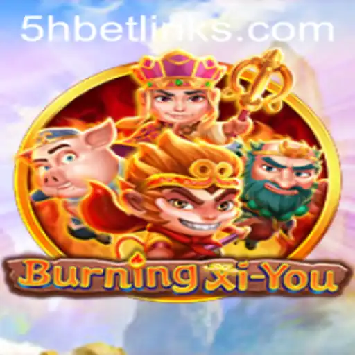 BurningXiYou: Exploring Mythical Adventures in Modern Gaming