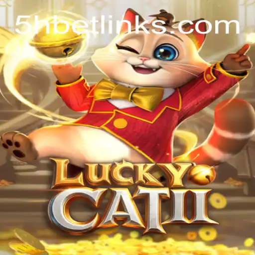 Unveiling LuckyCatII: A Comprehensive Insight into the World of 5Hbet