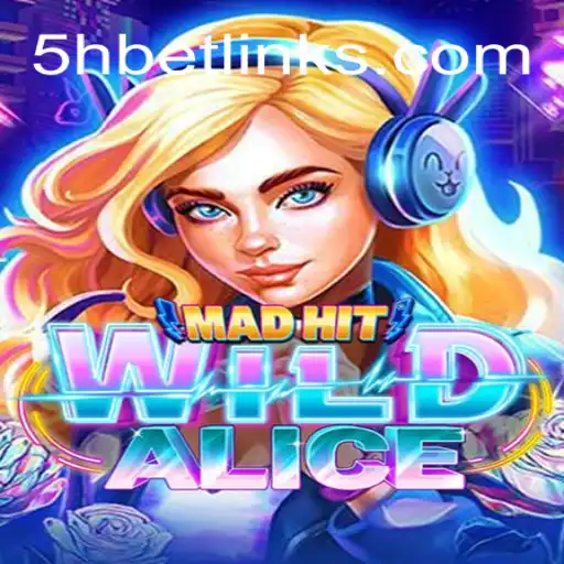 An In-Depth Look at MadHitWildAlice - The Revolutionary Game Experience