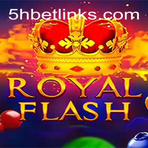 Introducing RoyalFlash: A Compelling Game Experience with 5Hbet